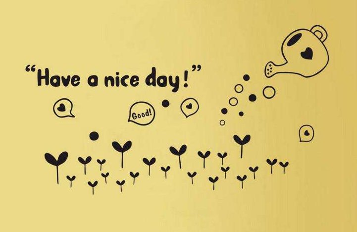 Nice day！是什么意思