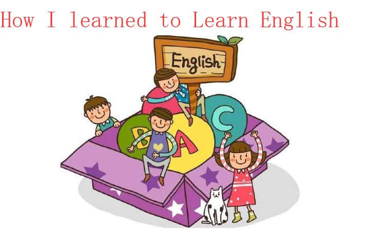 How I learned to Learn English怎么翻译