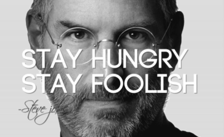 stay hungry， stay foolish的中文翻译是什么？