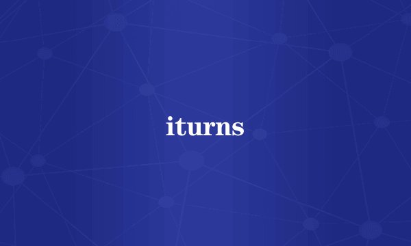 iturns
