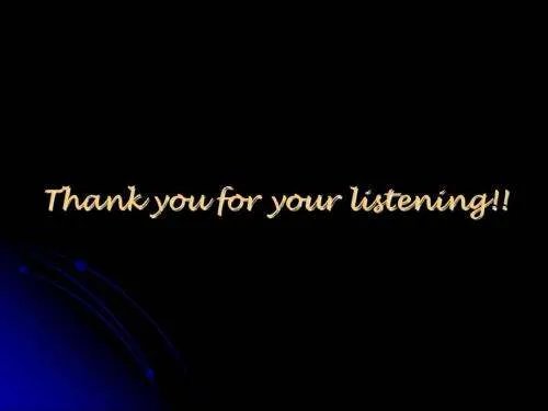 谢谢你们聆听，用英语怎么说？