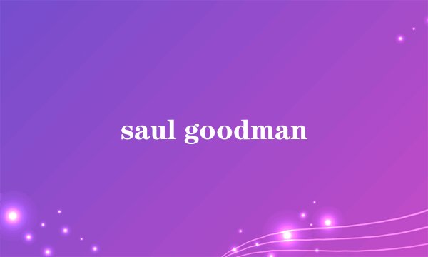 saul goodman
