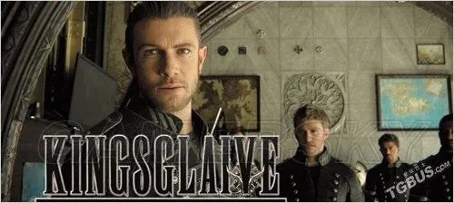 《最终幻想15》电影王者之剑主要成员介绍