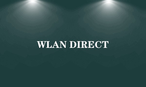 WLAN DIRECT